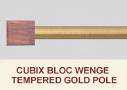 wenge tempered gold pole